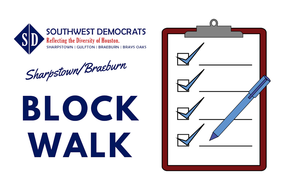 Southwest Democrats HCAD Runoff Blockwalk Harris County Democratic Party Southwest democrats hcad runoff blockwalk harris county democratic party